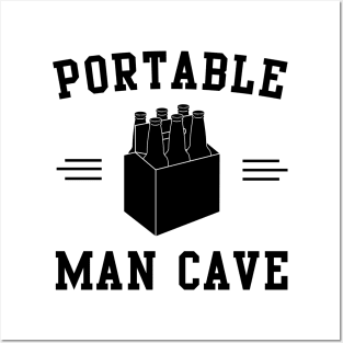 Portable man cave is beer Posters and Art